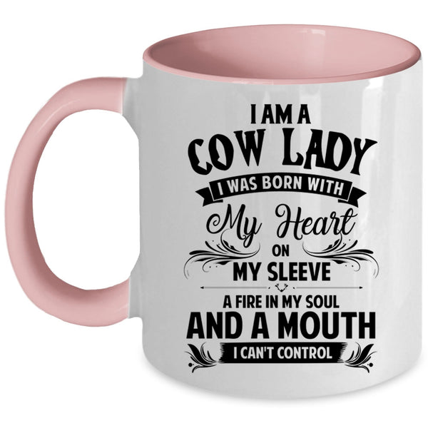 I was Born With My Heart On My Sleeve Coffee Mug, I Am A Cow Lady Accent Mug