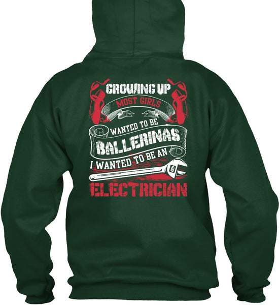 I Wanted To Be An Electrician T Shirt, Wanted To Be Ballerinas T Shirt
