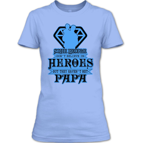 They Haven't Met Papa T Shirt, Gift For Papa T Shirt