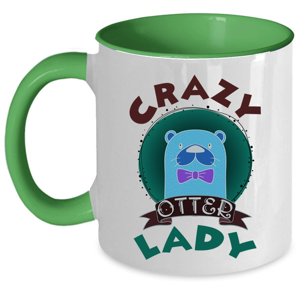 Crazy Otter Lady Mug, Funny Gift For Wife Cup