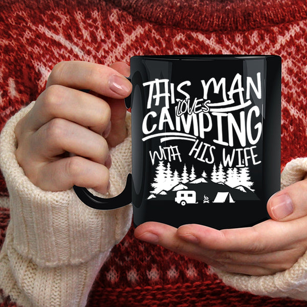 This Man Loves Camping With His Wife Coffee Mug, Handsome Husband Coffee Cup