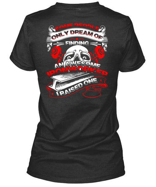Awesome Ironworker T Shirt, Being An Ironworker T Shirt