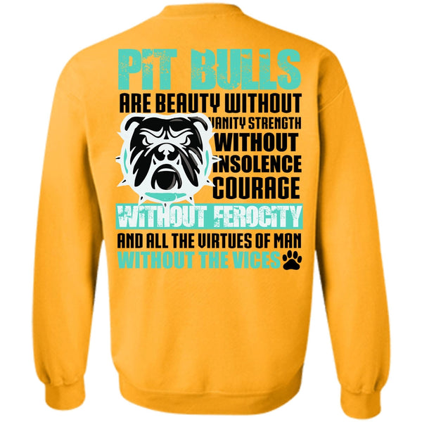 I Love Pit Bull T Shirt, Pit Bulls Are Beauty Sweatshirt