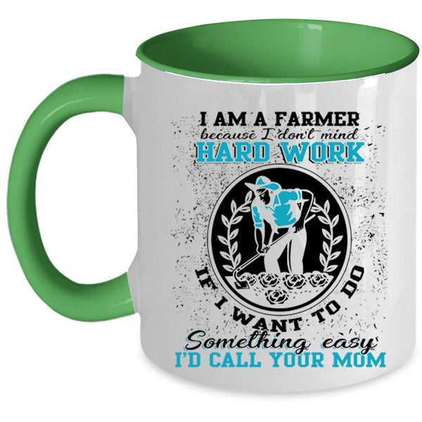 Best Gift For Farmers Coffee Mug, I Am A Farmer Accent Mug