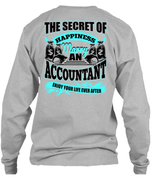 Happiness Marry An Accountant T Shirt, I Love Accountant T Shirt