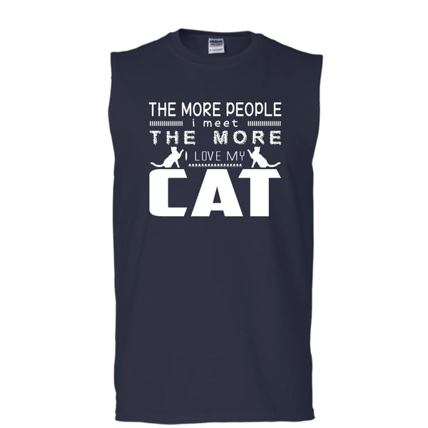 The More People I Meet The More Shirt, I Love My Cat Shirt (Men's Cotton Sleeveless)