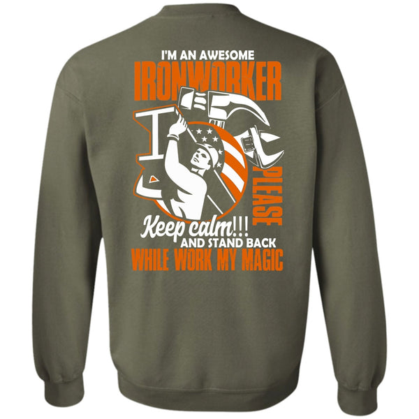 Work My Magic T Shirt, I Love Ironworker Sweatshirt