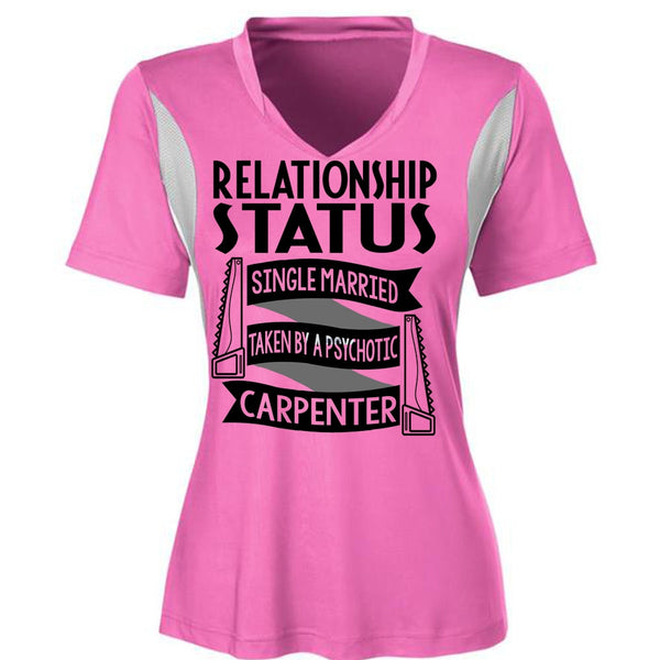 Married Taken By A Psychotic Carpenter T Shirt, I Love Carpenter T Shirt, Awesome T-Shirts