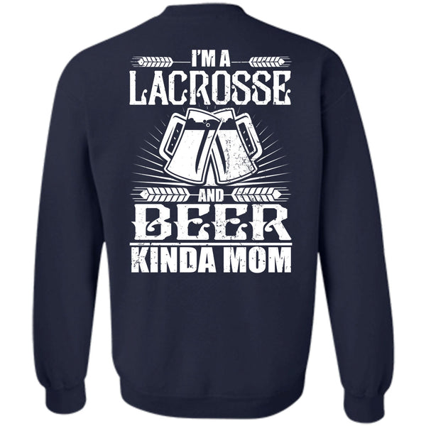I'm A Lacrosse T Shirt, I Love Beer Sweatshirt