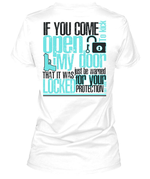 If You Come To Kick Open My Door T Shirt, I Love Gunning T Shirt