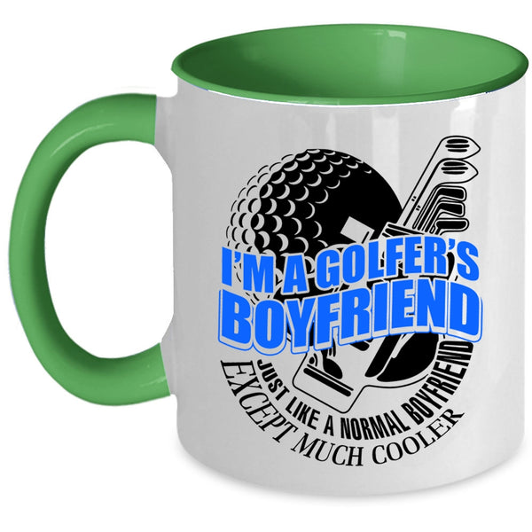 Cool Golfer's Boyfriend Coffee Mug, I'm A Golfer's Boyfriend Accent Mug