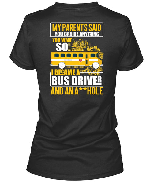 I Became A Bus Driver T Shirt, Being A Bus Driver T Shirt