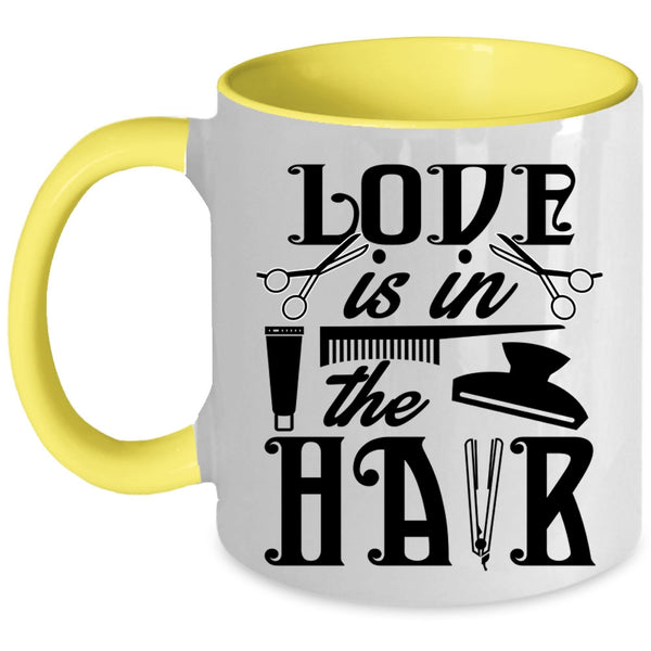Cute Hairstylist Coffee Mug, Love Is In The Hair Accent Mug