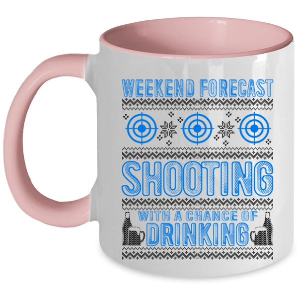 Chance Of Drinking Coffee Mug, Weekend Forecast Shooting Accent Mug