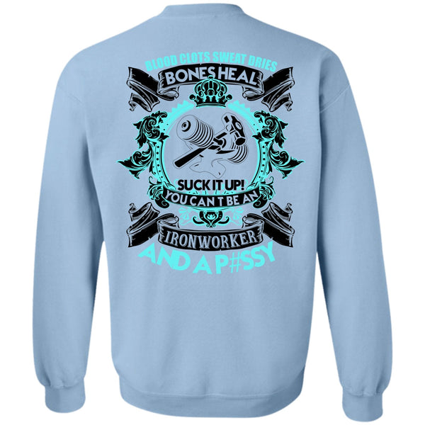 I Love Ironworker T Shirt, You Can't Be An Ironworker Sweatshirt