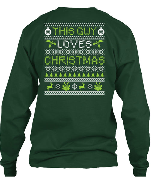 This Guy Loves Christmas T Shirt, Funny Winter T Shirt