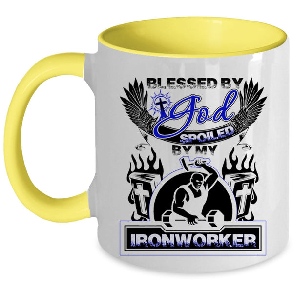 Spoiled By My Ironworker Coffee Mug, Blessed By God Accent Mug