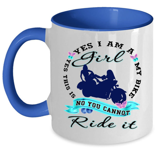 Yes This Is My Bike Coffee Mug, Yes I Am A Girl Accent Mug