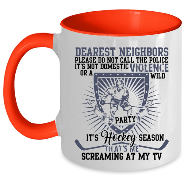 That's Me Screaming At My TV Coffee Mug, It's Hockey Season Accent Mug