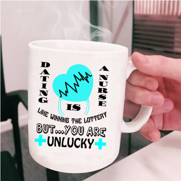 Funny Couple Coffee Mug, Dating A Nurse Like Winning The Lottery Cup