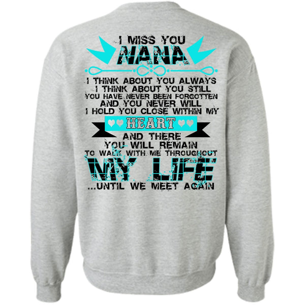 I Love Nana T Shirt, I Miss You Nana Sweatshirt