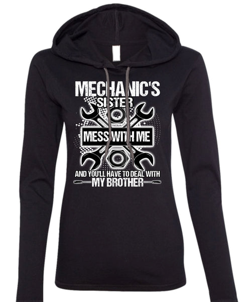 Mechanic's Sister T Shirt, My Brother T Shirt (Anvil Ladies Ringspun Hooded)