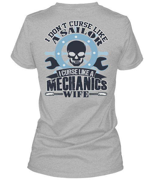 I Curse Like A Mechanic's Wife T Shirt, I Love Mechanic T Shirt