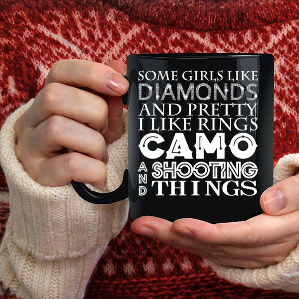 Pretty Girls Coffee Mug, I Like Rings Camo And Shooting Coffee Cup