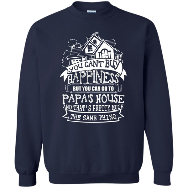 You Can Go To Papa's House T Shirt, Father's Day Gift Sweatshirt
