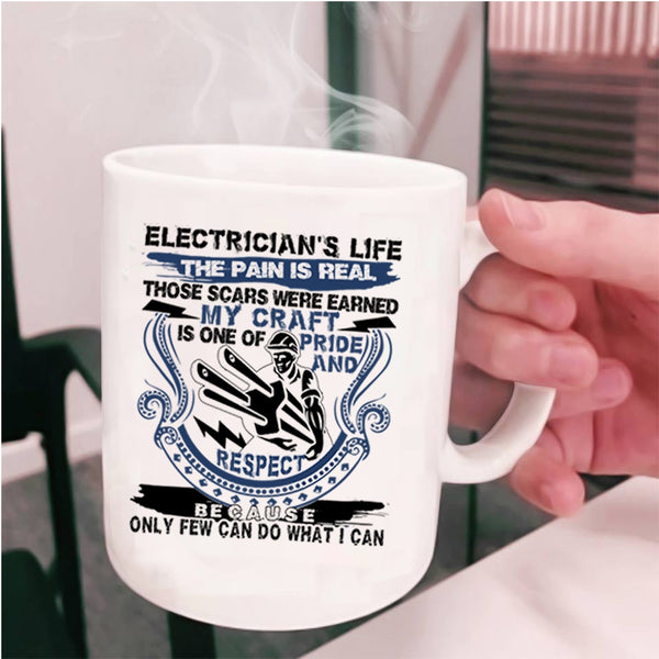 Cool Gift For Electricians Coffee Mug, Electrician's Life Cup