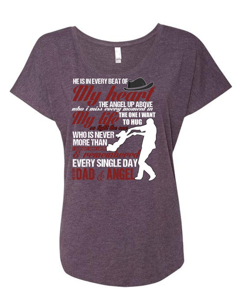 He Is My Dad And Angel T Shirt, My Heart T Shirt, Cool Shirt (Ladies' Triblend Dolman Sleeve)