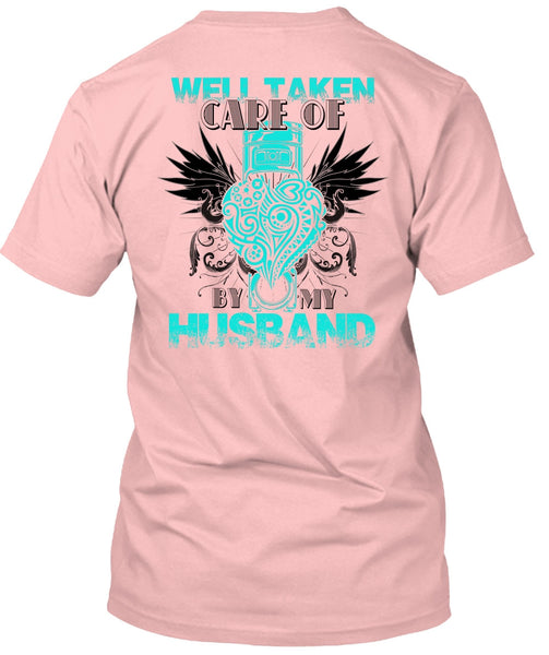 Well Taken Care Of Heart By My Husband T Shirt, I Love Husband T Shirt
