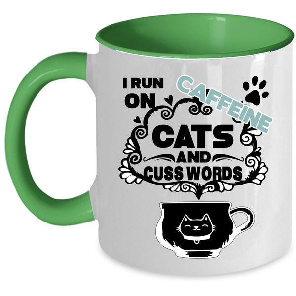 Cute Cat Coffee Mug, I Run On Caffeine Cats Accent Mug