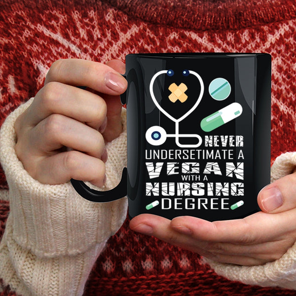 A Vegan With A Nursing Degree Coffee Mug, Cool Vegan Coffee Cup