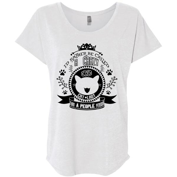 I'd Rather Be Called A Crazy Cat Lady T Shirt, My Pets T Shirt