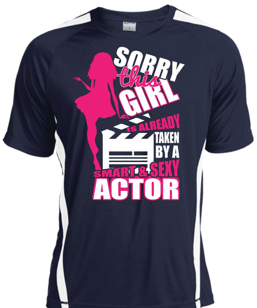 This Girl Is Already Taken By A Smart Actor T Shirt, Being An Actor T Shirt, Cool Shirt