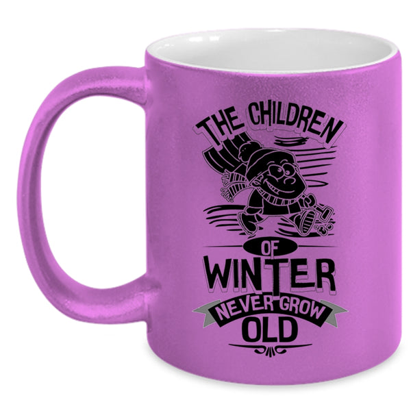 Cute Childrens Coffee Mug, The Children Of Winter Never Grow Old Accent Mug