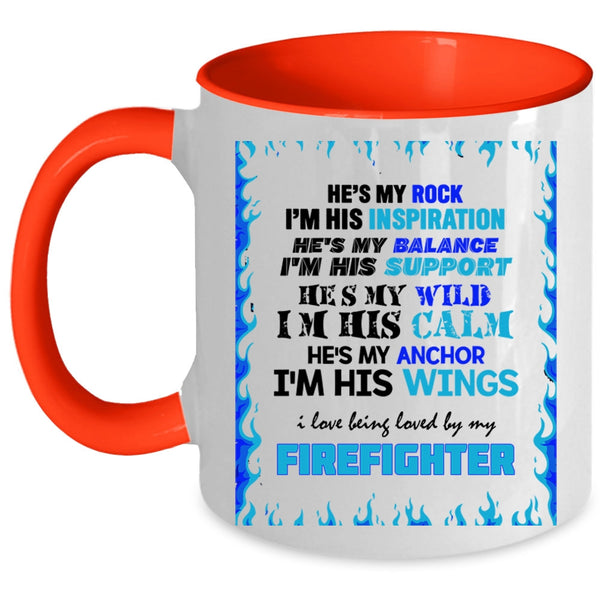Cool Coffee Mug, I Love Being Loved By My Firefighter Accent Mug