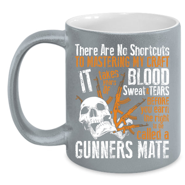 To Be Called A Gunner Mate Coffee Mug, Cool Gift For Gunner Coffee Cup