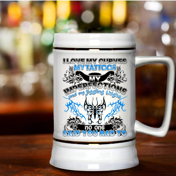 Cool Tattooed Beer Stein 22oz, I Love My Curves My Tattoos Beer Mug