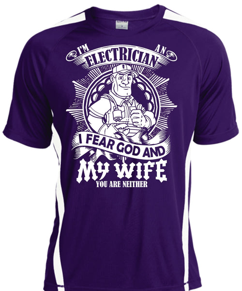 I'm An Electrician T Shirt, I Fear God And My Wife T Shirt, Cool Shirt