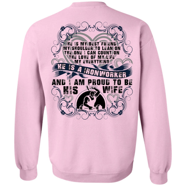 I Love Ironworker T Shirt, Proud To Be His Wife Sweatshirt