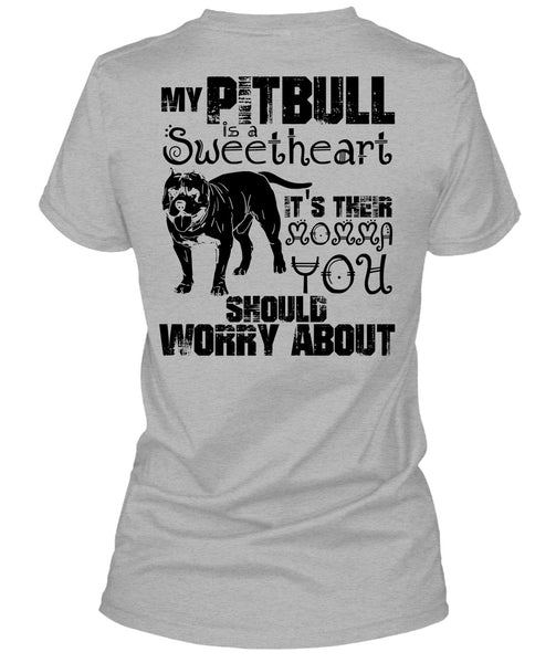 My Pit Bull Is Sweetheart T Shirt, I Love Pit Bull T Shirt
