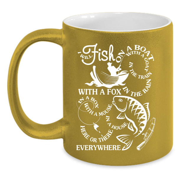 I Will Fish On A Boat With A Goat Coffee Mug, Funny Fisher Coffee Cup