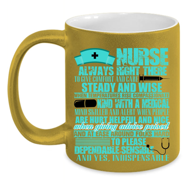 Funny Gift For Nurses Coffee Mug, Nurse Always Right Accent Mug