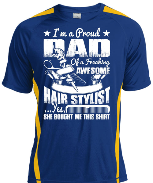 I'm A Proud Dad T Shirt, Awesome Hair Stylist T Shirt, Cool Shirt