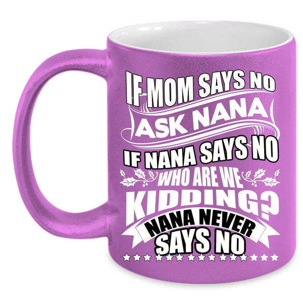 Awesome Mom Coffee Mug, Best Gift For Nana Coffee Cup