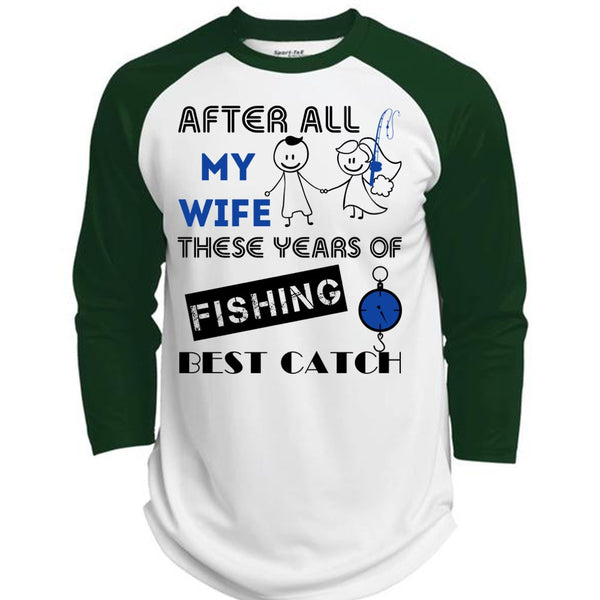 After All My Wife These Years Of Fishing Best Catch T Shirt, Favorite T Shirt  (Polyester Game Baseball Jersey)
