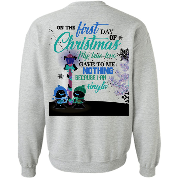 This Girl Loves Christmas T Shirt, On The First Day Of Christmas Sweatshirt