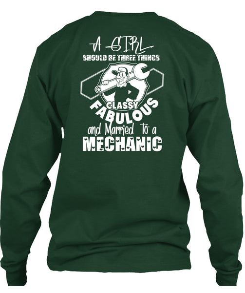 Married To A Mechanic T Shirt, A Girl Should Be Three Things T Shirt